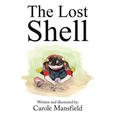 "The Lost Shell" - "" ("Mansfield Carole")