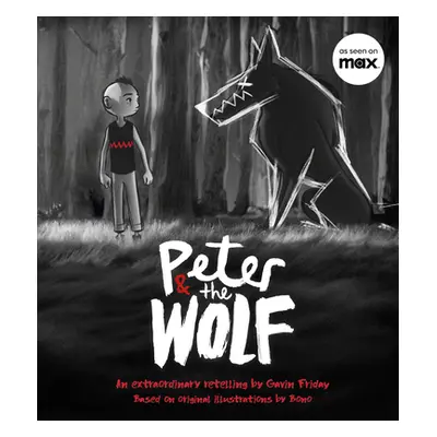 "Peter and the Wolf: Wolves Come in Many Disguises" - "" ("Friday Gavin")