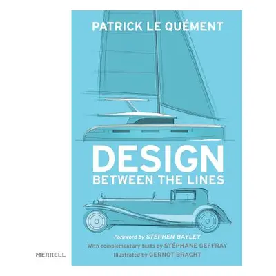 Design Between the Lines (Le Qument Patrick)