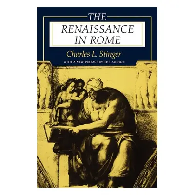 "The Renaissance in Rome" - "" ("Stinger Charles L.")