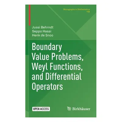 "Boundary Value Problems, Weyl Functions, and Differential Operators" - "" ("Behrndt Jussi")