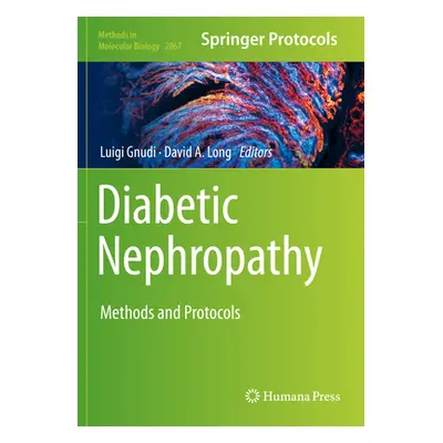 "Diabetic Nephropathy: Methods and Protocols" - "" ("Gnudi Luigi")