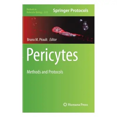 "Pericytes: Methods and Protocols" - "" ("Pault Bruno M.")