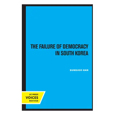 "The Failure of Democracy in South Korea" - "" ("Han Sungjoo")