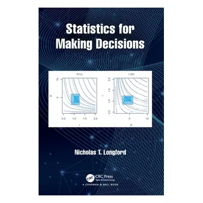 "Statistics for Making Decisions" - "" ("Longford Nicholas T.")