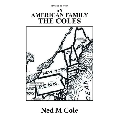 "An American Family: The Coles" - "" ("Cole Ned M.")