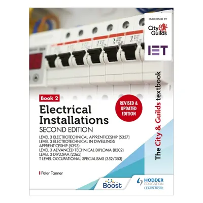 "City & Guilds Textbook: Book 2 Electrical Installations, Second Edition: For the Level 3 Appren