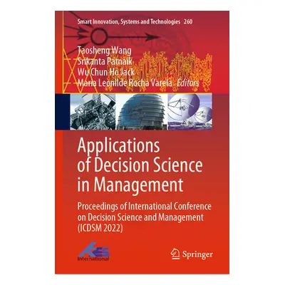 "Applications of Decision Science in Management: Proceedings of International Conference on Deci