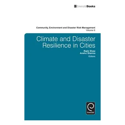 "Climate and Disaster Resilience in Cities" - "" ("Sharma Anshu")