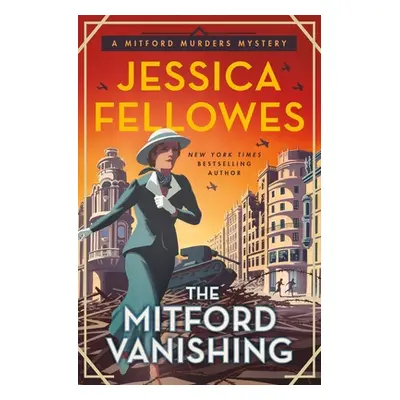 "The Mitford Vanishing: A Mitford Murders Mystery" - "" ("Fellowes Jessica")