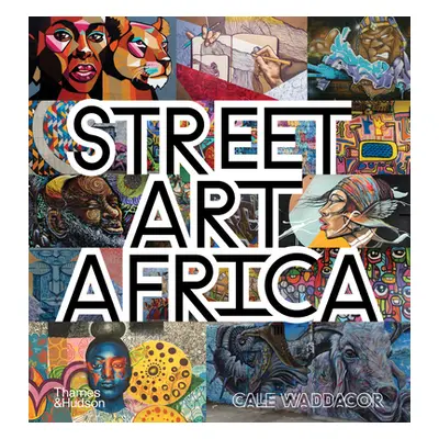 "Street Art Africa" - "" ("Waddacor Cale")