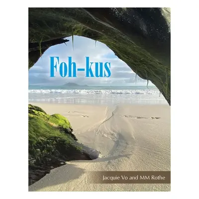 "Foh-Kus" - "" ("Vo Jacquie")