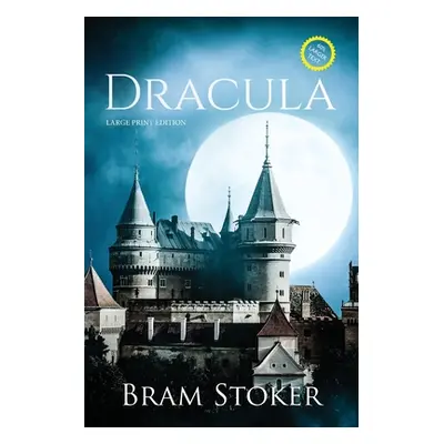 "Dracula (Large Print, Annotated)" - "" ("Stoker Bram")