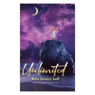 "Unlimited" - "" ("Sall Rita Janice")