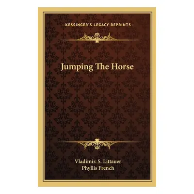 "Jumping the Horse" - "" ("Littauer Vladimir S.")