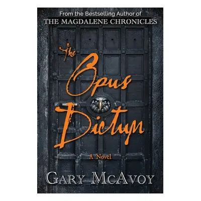 "The Opus Dictum" - "" ("McAvoy Gary")