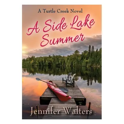 "A Side Lake Summer" - "" ("Walters Jennifer")