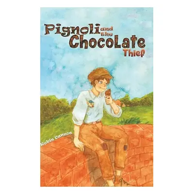 "Pignoli and the Chocolate Thief" - "" ("Cannon Robin")