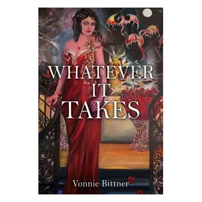 "Whatever It Takes" - "" ("Bittner Vonnie")