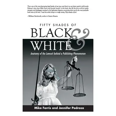 "Fifty Shades of Black and White: Anatomy of the Lawsuit Behind a Publishing Phenomenon" - "" ("