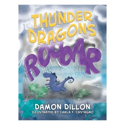 "Thunder Dragons" - "" ("Dillon Damon")