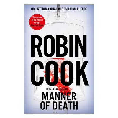 "Manner of Death" - "A Heart-Racing Medical Thriller From the Master of the Genre" ("Cook Robin"