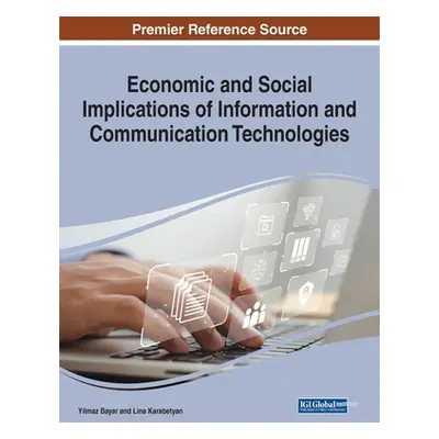 "Economic and Social Implications of Information and Communication Technologies" - "" ("Bayar Yi