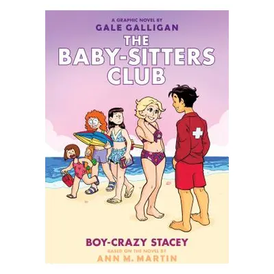 "Boy-Crazy Stacey (the Baby-Sitters Club Graphic Novel #7): A Graphix Book (Library Edition), 7"