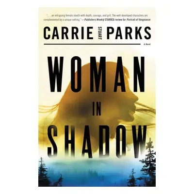 "Woman in Shadow" - "" ("Parks Carrie Stuart")