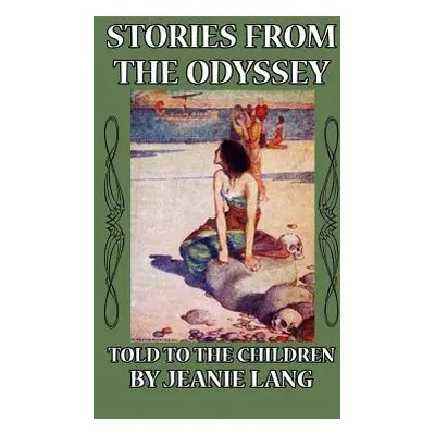 "Stories from the Odyssey Told to the Children" - "" ("Lang Jeanie")