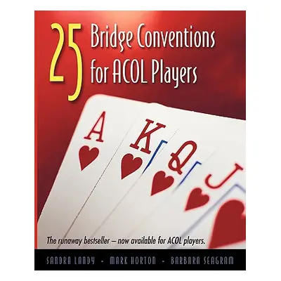 "25 Bridge Conventions for Acol Players" - "" ("Landy Sandra")