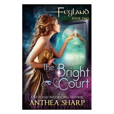 "The Bright Court" - "" ("Sharp Anthea")