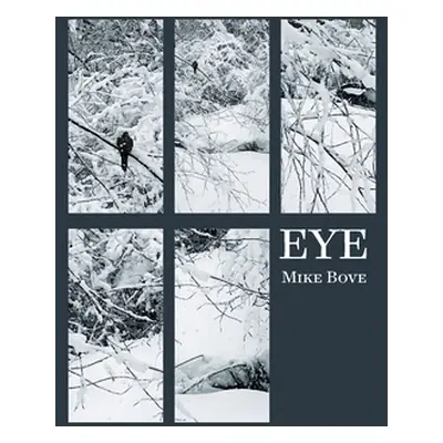 "Eye" - "" ("Bove Mike")