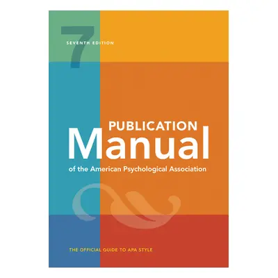 "Publication Manual of the American Psychological Association: 7th Edition, Official, 2020 Copyr