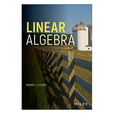 "Linear Algebra" - "" ("O'Leary Michael L.")