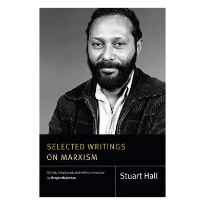 "Selected Writings on Marxism" - "" ("Hall Stuart")