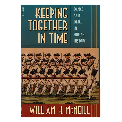 "Keeping Together in Time P" - "" ("McNeill William H.")