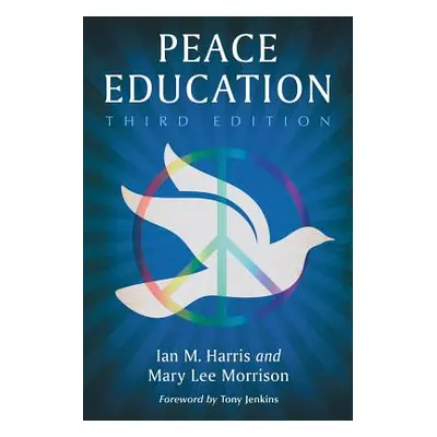 "Peace Education" - "" ("Harris Ian M.")