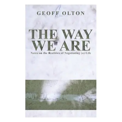 "The Way We Are" - "" ("Olton Geoff")