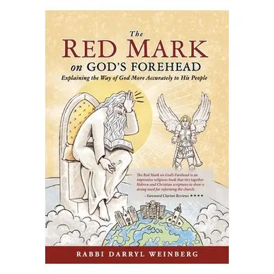 "The Red Mark On God's Forehead: Explaining The Way Of God More Accurately To His People" - "" (