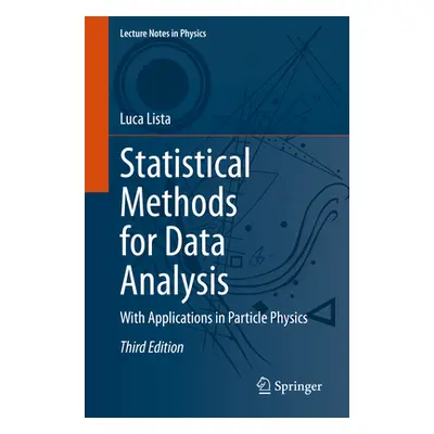 "Statistical Methods for Data Analysis: With Applications in Particle Physics" - "" ("Lista Luca