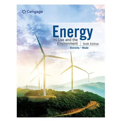 "Energy: Its Use and the Environment" - "" ("Hinrichs Roger A.")