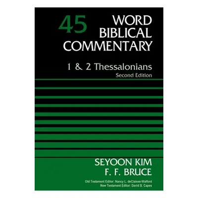 "1 and 2 Thessalonians, Volume 45: Second Edition 45" - "" ("Kim Seyoon")