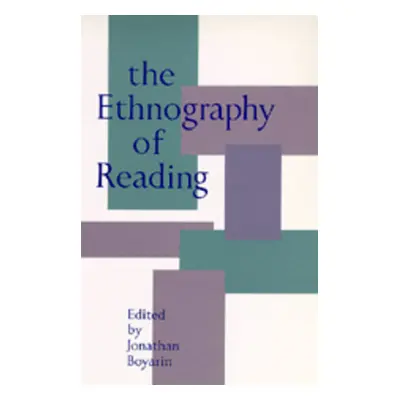 "The Ethnography of Reading" - "" ("Boyarin Jonathan")