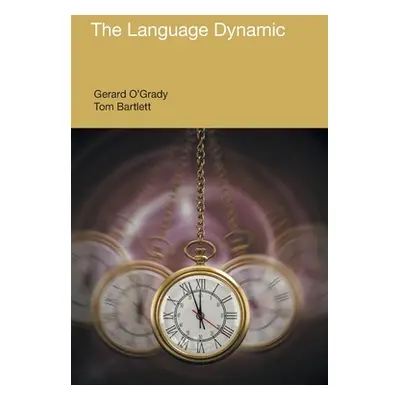 "The Language Dynamic" - "" ("O'Grady Garard")