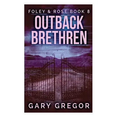 "Outback Brethren" - "" ("Gregor Gary")