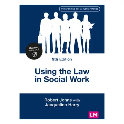 "Using the Law in Social Work" - "" ("Johns Robert")