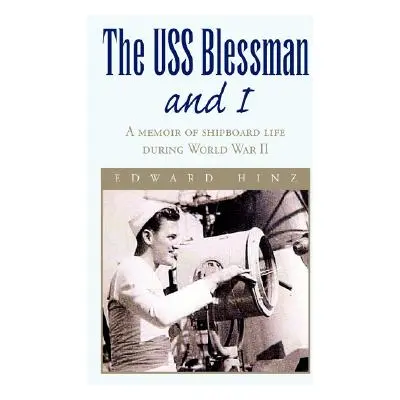 "The USS Blessman and I" - "" ("Hinz Edward")