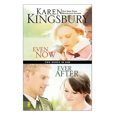 "Even Now / Ever After Compilation" - "" ("Kingsbury Karen")