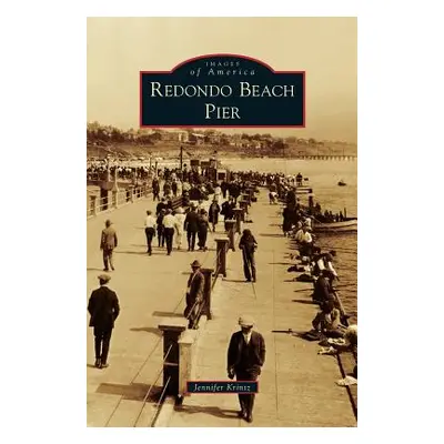 "Redondo Beach Pier" - "" ("Krintz Jennifer")